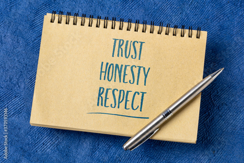 trust, honesty, respect - inspirational handwriting in a sketchbook, ethics, business and personal development concept