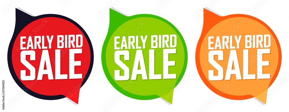 Set Early Bird Sale speech bubble banners, discount tags design template, vector illustration Set Early Bird Sale speech bubble banners, discount tags design template, vector illustration