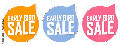 Set Early Bird Sale speech bubble banners, discount tags design template, vector illustration 