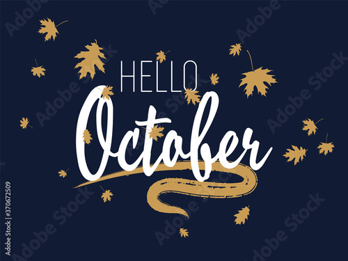 Hello October autumn seasonal calligraphic banner vector design