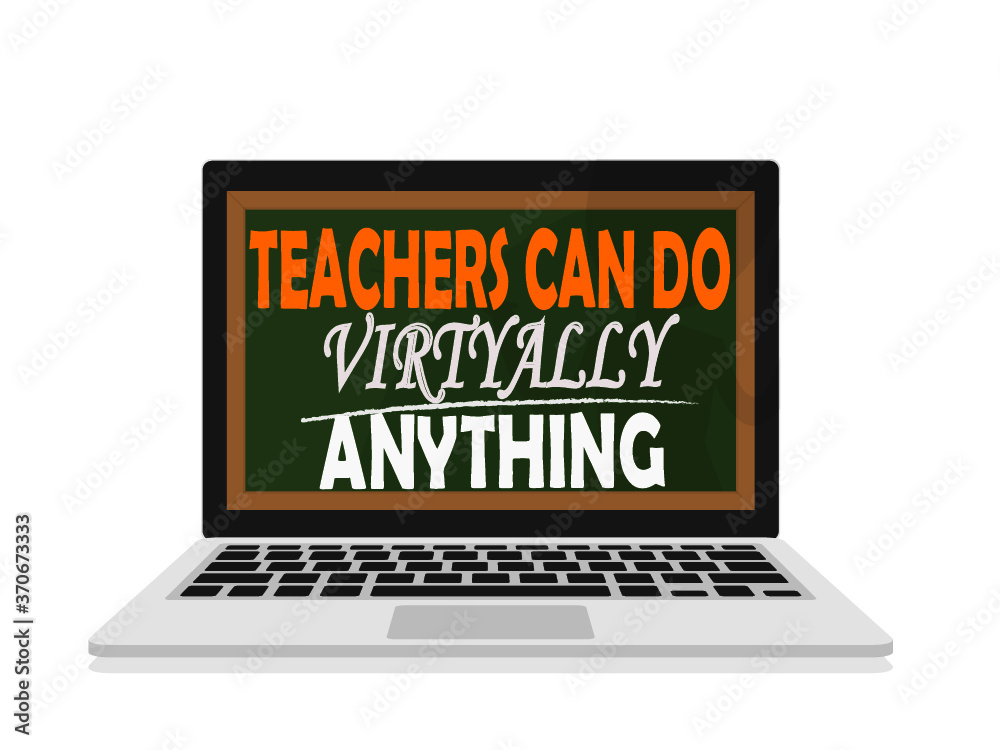 Teachers Can Do Virtually Anything Vectoriel design Teachers Can Do Virtually Anything Vectoriel design