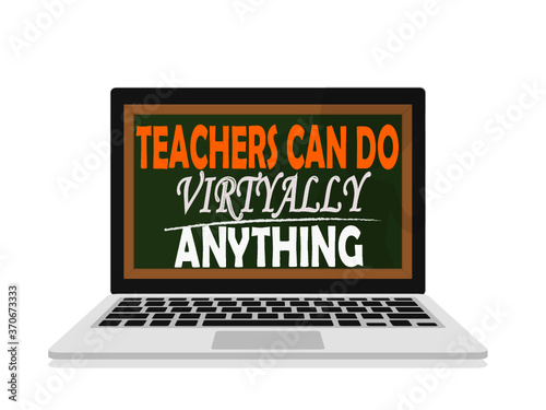 Teachers Can Do Virtually Anything Vectoriel design