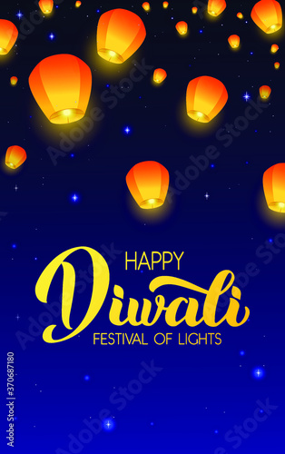 Happy Diwali - vector handwritten lettering. Modern calligraphy on night background with Flying Sky lanterns. Vertical illustration for your poster, postcard, invitation or greeting card design.