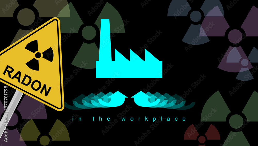 Radon, a contaminant that affects indoor air quality worldwide. Danger at work sign. Silhouette of a factory. Risk of possible accumulation of noble gas in the workplace.