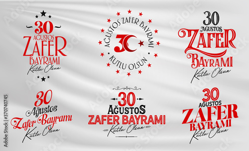 Happy August 30th Victory Day (Turkish: 30 Agustos Zafer Bayrami Kutlu Olsun) Social Media, Greeting Card, Typography Set, Logo Set, logo collection, Usable for banners. 6 in 1