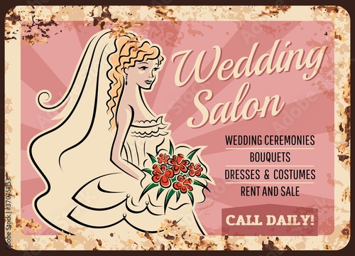 Wedding salon and bride shop metal rusty plate, bridal dress boutique vector vintage poster. Wedding ceremony flowers, bridegroom costumes rental and sale, wedding dress tailor shop