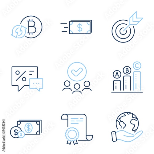 Discounts, Target and Dollar money line icons set. Diploma certificate, save planet, group of people. Money transfer, Refresh bitcoin and Graph chart signs. Vector