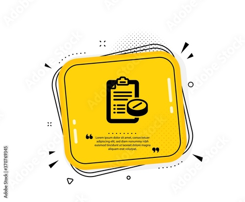 Medical prescription icon. Quote speech bubble. Medicine pills sign. Pharmacy medication symbol. Quotation marks. Classic medical prescription icon. Vector