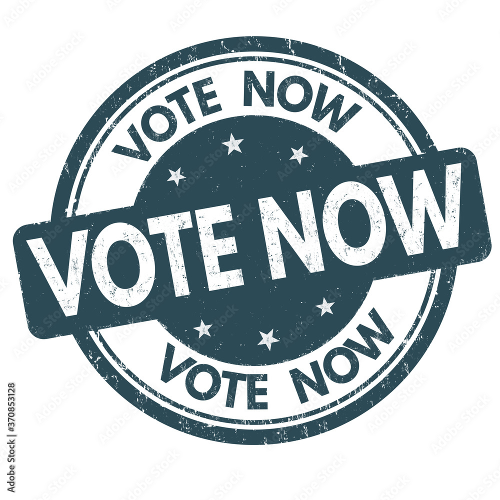 Vote now sign or stamp Vote now sign or stamp