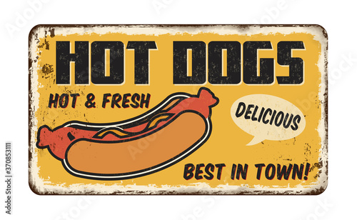 Hot Dogs vintage rusty metal sign