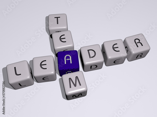 LEADER TEAM crossword by cubic dice letters. 3D illustration. business and concept