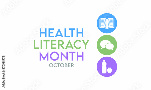 Vector illustration on the theme of Health and literacy month observed each year during October.