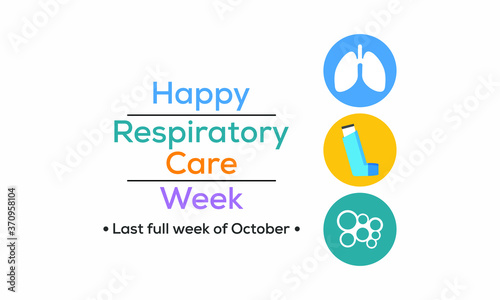 Vector illustration on the theme of Respiratory Care week observed each year in last full week of October across the globe.