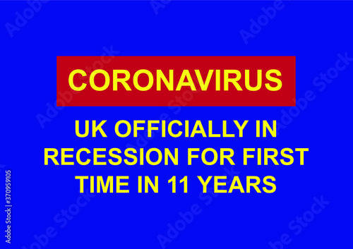 Coronavirus - UK officially in recession for the first time in 11 years