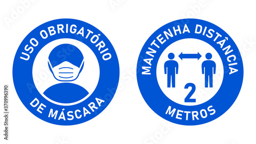 Set of Round Sticker Signs in Portuguese "Uso Obrigatorio de Mascara (Face Masks Required) and "Mantenha Distancia 2 Metros" (Keep Your Distance 2 Meters). Vector Image.