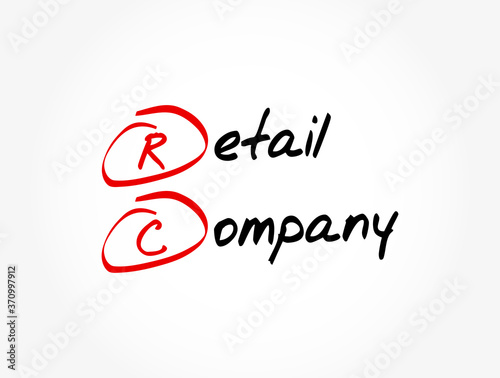 RC - Retail Company acronym, business concept background