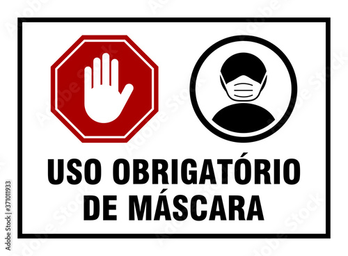 Uso Obrigatorio De Mascara ("Mandatory Use of Face Masks" in Portuguese) Warning Sign with a Red Stop Hand Icon and Wear a Face Mask Icon. Vector Image.