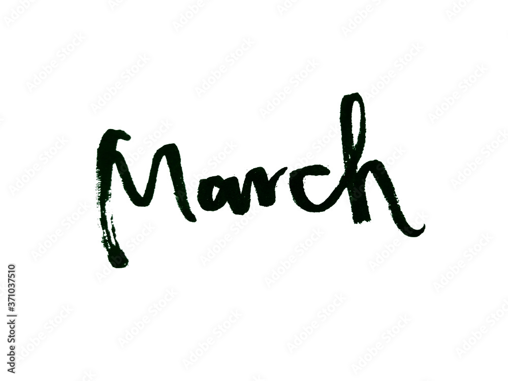 March handwritten with a brush pen March handwritten with a brush pen