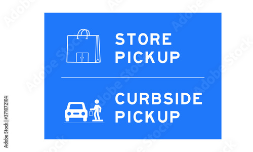 Sign Advertising Contactless in store or curbside pickup at retail store or restaurant parking lot due to covid-19 social distancing guidelines blue and white minimal vector illustration.
