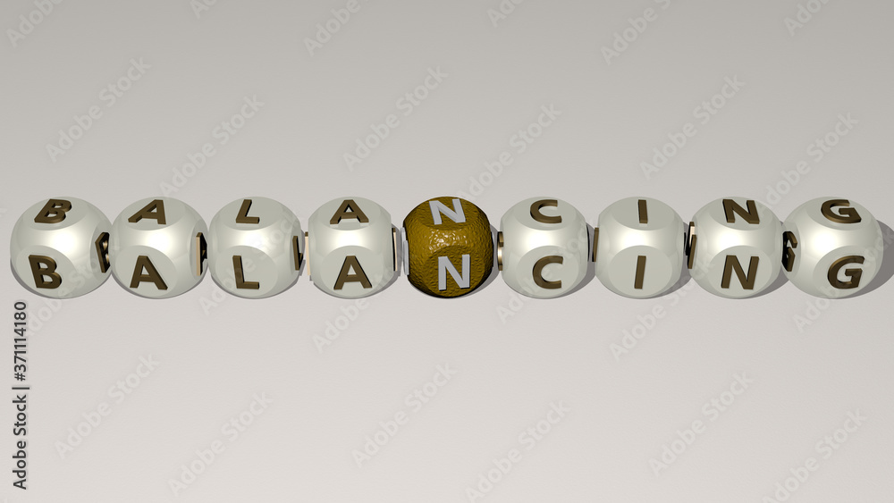 BALANCING text by cubic dice letters - 3D illustration for balance and background BALANCING text by cubic dice letters - 3D illustration for balance and background
