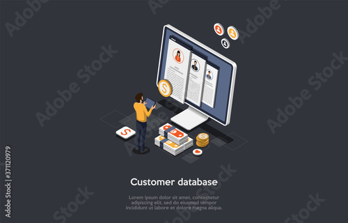 Business, Sales, Customers Database Concept. Male Character Stands In Front Of Huge Screen And Stack Of Dollars Searching Information In Customers Database. Colorful 3d Isometric Vector Illustration