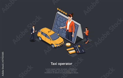 Taxi Service Concept. Big Tablet With Navigation And Taxi Operator On The Screen. Girl Calls A Cab, Man Hurries To The Car. Credit Cards Provide Cashless Payments. 3d Isometric Vector Illustration