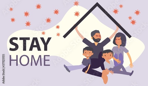 I stay at home awareness social media campaign and coronavirus prevention: family smiling and staying together
