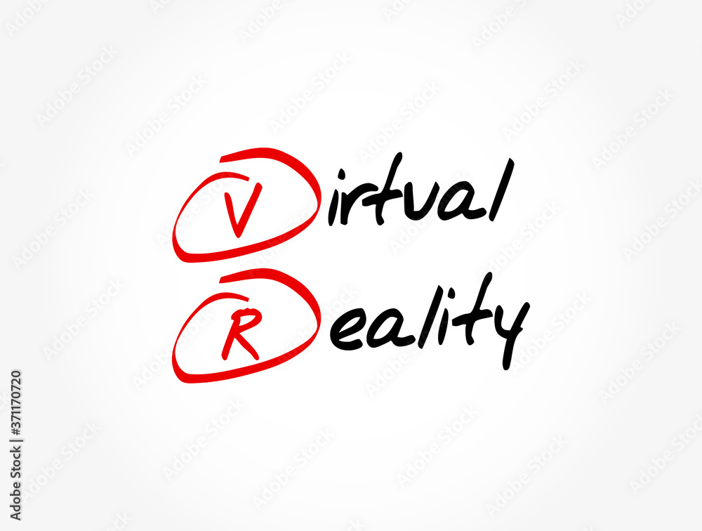 VR - Virtual Reality acronym, technology concept background VR - Virtual Reality acronym, technology concept background