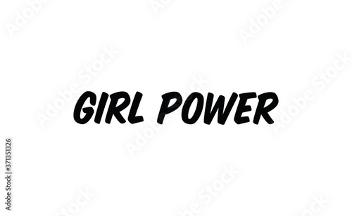 Girl power quote feminist lettering. Calligraphy inspiration graphic design typography element. Hand written card. Simple vector Female sign.