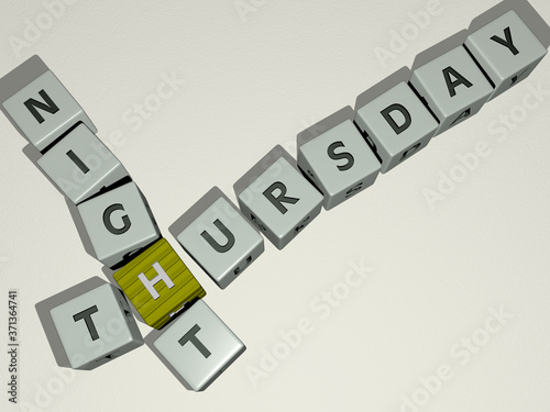 Thursday night crossword by cubic dice letters - 3D illustration for background and calendar photo