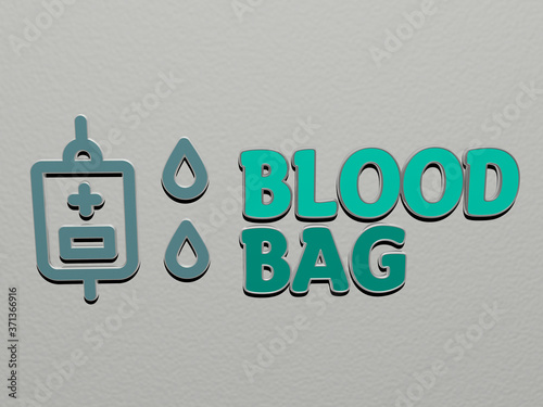 BLOOD BAG icon and text on the wall - 3D illustration for background and care photo