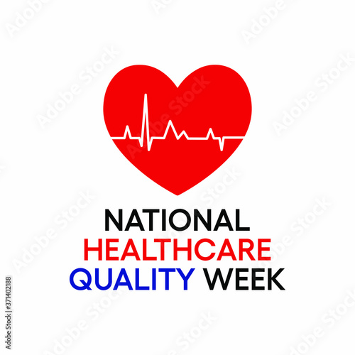 Vector illustration on the theme of National healthcare quality week observed each year during October.