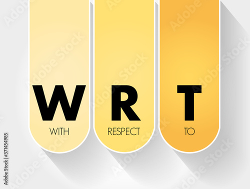 WRT - With Respect To acronym, concept background