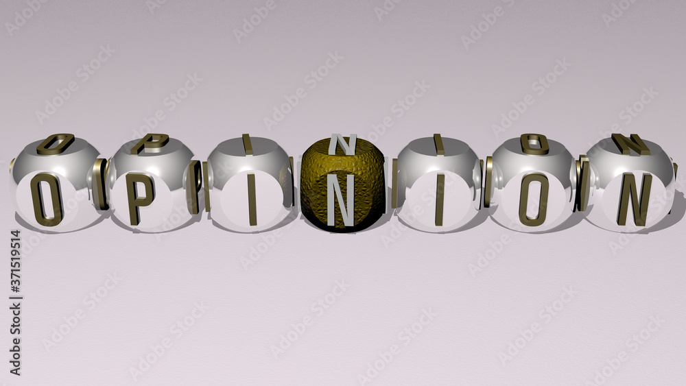OPINION text by cubic dice letters - 3D illustration for concept and business OPINION text by cubic dice letters - 3D illustration for concept and business