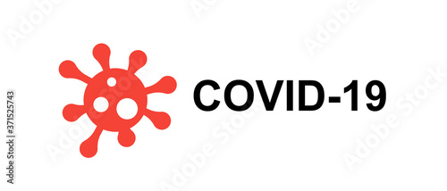 Coronavirus disease COVID-19 Pandemic warning vector illustration. Virus outbreak situation. Icon with Red Prohibit Sign