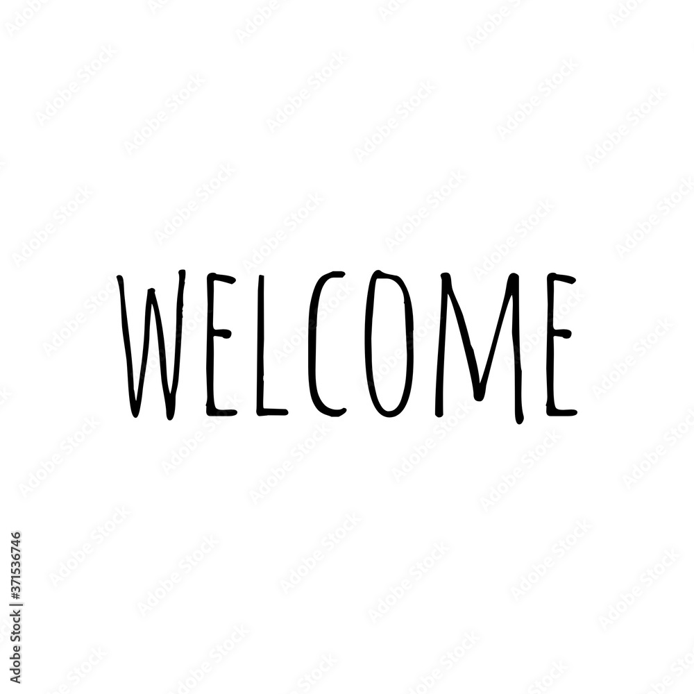 ''Welcome'' sign