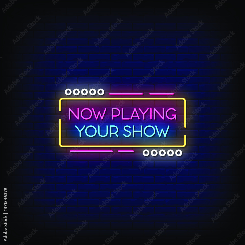 Now Playing Your Show Neon Signs Style Text Vector Now Playing Your Show Neon Signs Style Text Vector
