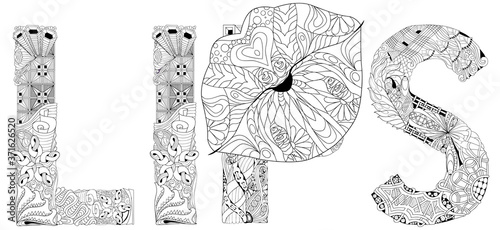 Word LIPS with lips silhouette . Vector decorative zentangle object for coloring