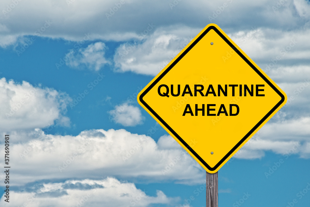 Quarantine Ahead Caution Sign