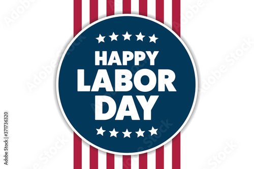 Labor Day in the United States. Holiday concept. Template for background, banner, card, poster with text inscription. Vector EPS10 illustration.