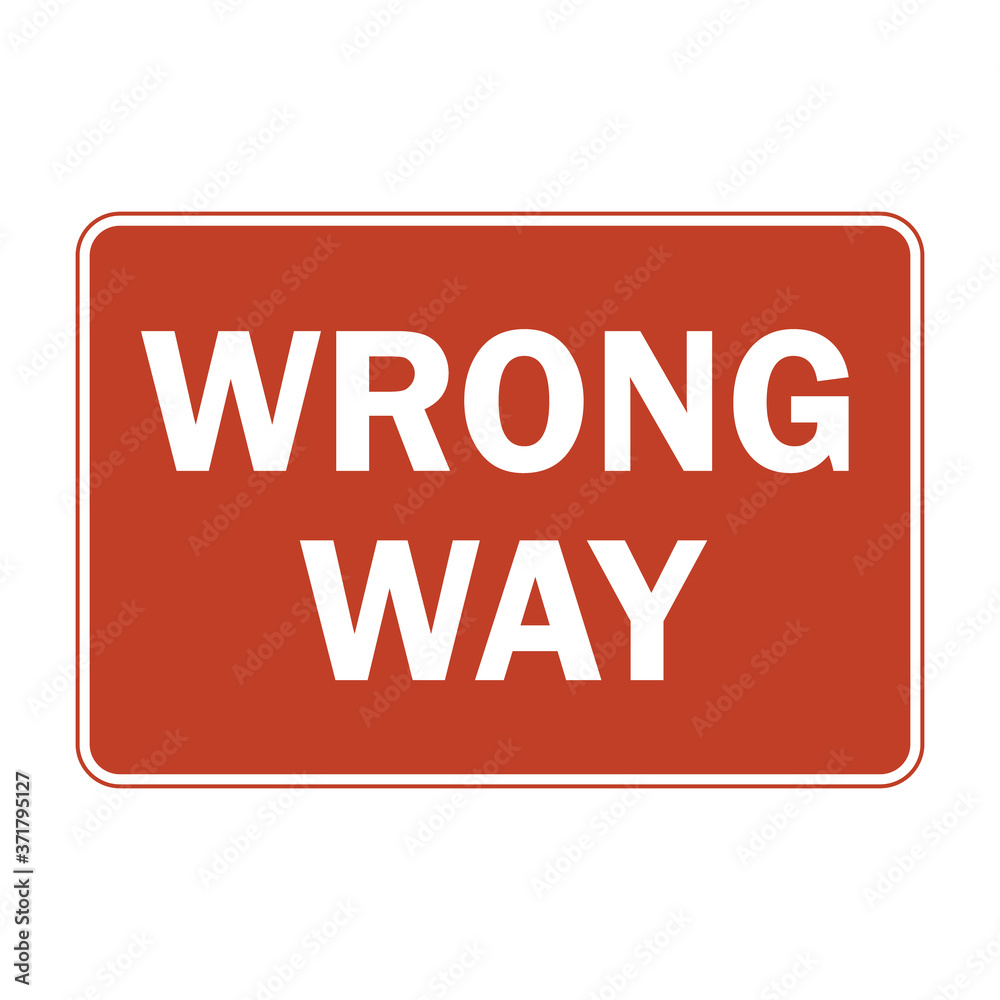 Wrong way road sign. Vector illustration of red and white regulatory traffic signs with inscription Wrong way road sign. Vector illustration of red and white regulatory traffic signs with inscription