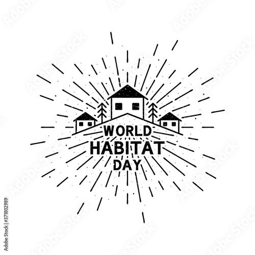 World habitat day with lettering. Holiday grunge vintage illustration with sun rays in the background