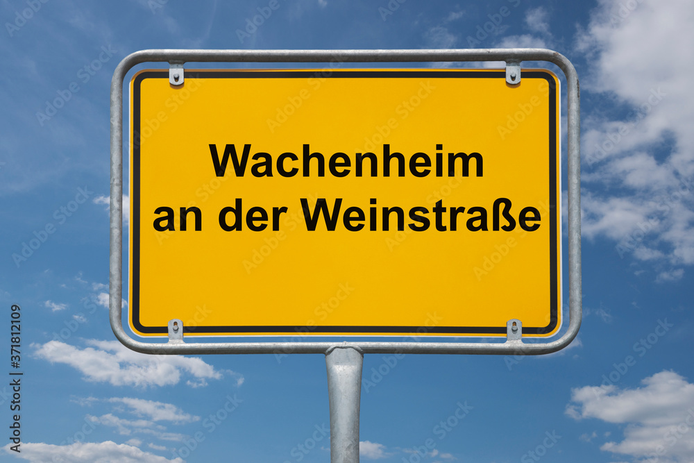Ortstafel Wachenheim an der Weinstraße