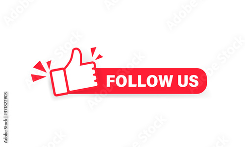 Follow us banner. Label with thumbs up icon. Sticker. Social media concept. Vector on isolated white background. EPS 10