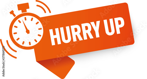 Vector Illustration Hurry Up Label With Clock Alarm Countdwon Symbol Promotion Icon Offers Orange