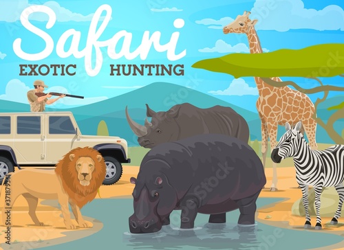 Safari hunting and African animals hunt in jungle, vector hunter in Africa. Safari hunting for wild rhinoceros, lion, zebra, giraffe and hippopotamus in savanna, hunter in off-road car with rife gun