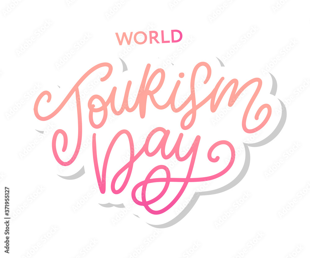 World tourism day hand lettering on white background. Vector illustration for your design