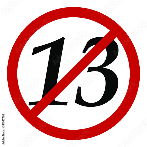 Red prohibition sign numeral 13 black on white background, for design, vector illustration