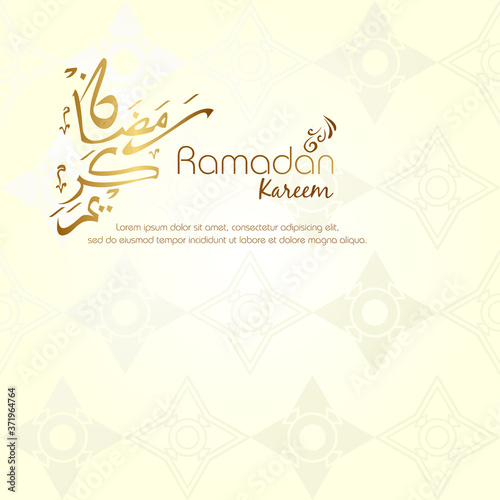 Ramadan kareem. Islamic background design with arabic calligraphy and ornament.  - Translation of arabic calligraphy : Ramadan