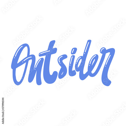 Outsider. Placard template with calligraphic design flat design elements. Retro art for covers, banners, flyers and posters. Eps vector illustration